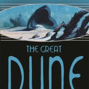 The Great Dune Trilogy: Dune, Dune Messiah, Children of Dune