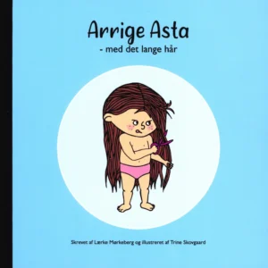 Arrige Asta - med det lange hår