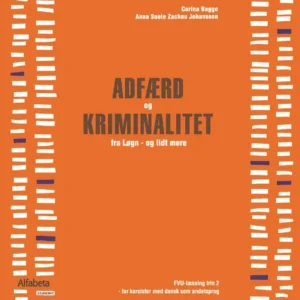 ADFÆRD og KRIMINALITET