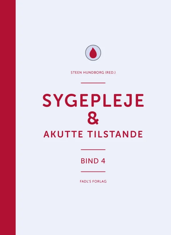 Sygepleje & akutte tilstande