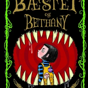 Bæstet og Bethany 1: Et væmmeligt venskab