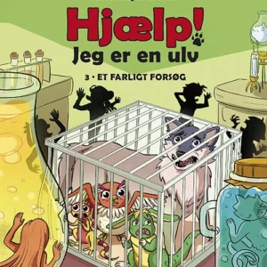Hjælp! Jeg er en ulv 3: Et farligt forsøg