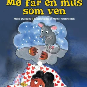 Mø får en mus som ven