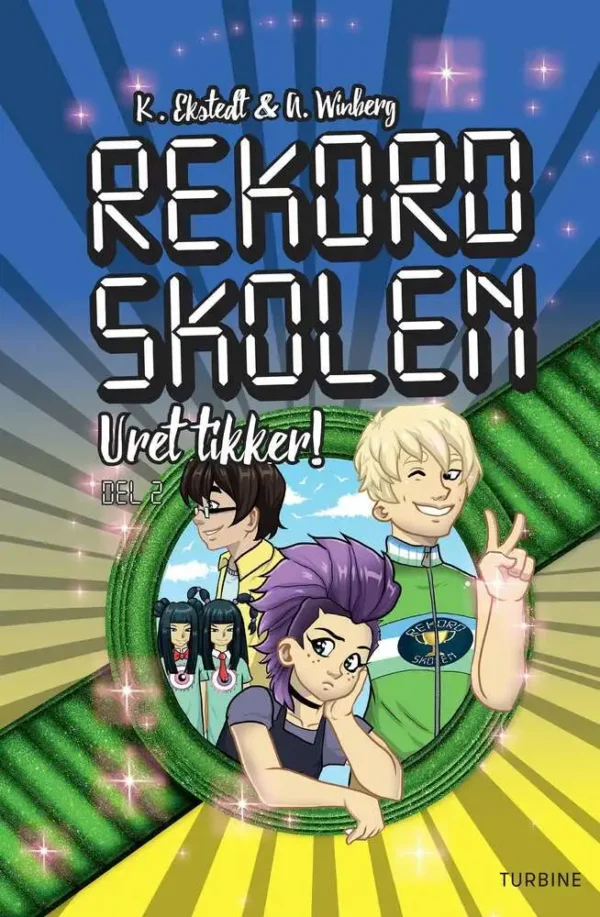 Rekordskolen, Bog 2  -  Uret tikker