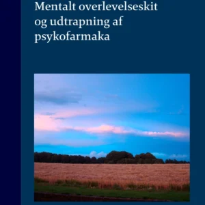 Mentalt overlevelseskit og udtrapning af psykofarmaka