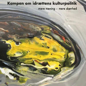 Kampen om idrættens kulturpolitik
