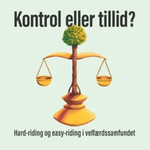 Kontrol eller tillid?