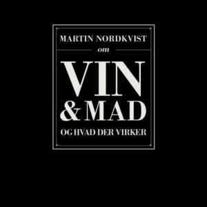 Om mad og vin og hvad der virker