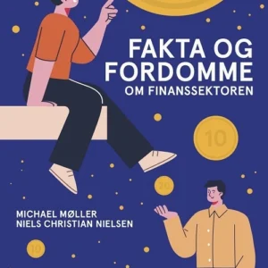 Fakta og fordomme om finanssektoren