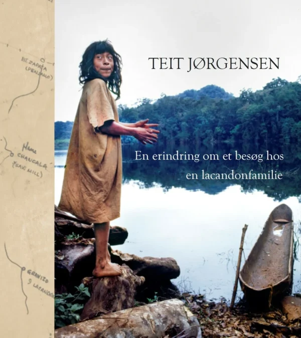 En erindring om et besøg hos en lacandonfamilie
