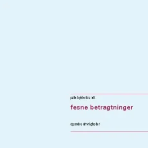 fesne betragtninger