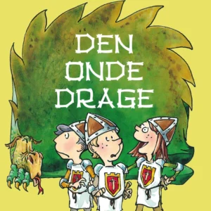 RIDDERSKOLEN  -  DEN ONDE DRAGE