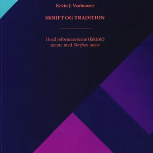 Skrift og Tradition