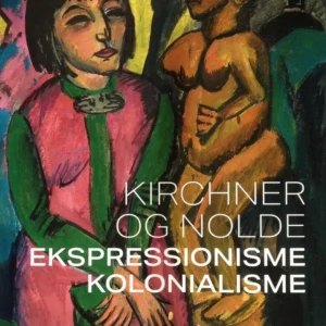 Kirchner og Nolde