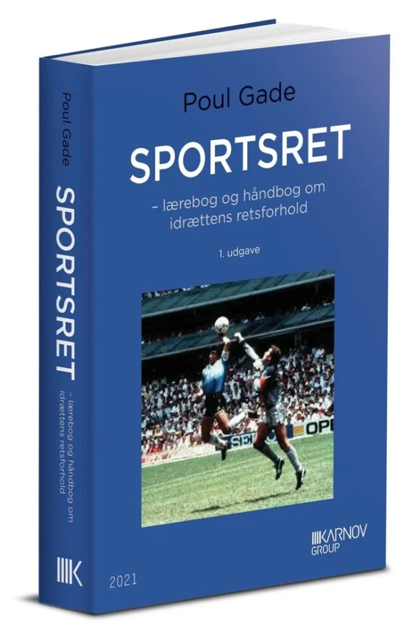 Sportsret - lærebog og håndbog i idrættens retsforhold