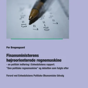 Finansministerens  højreorienterede regnemaskine