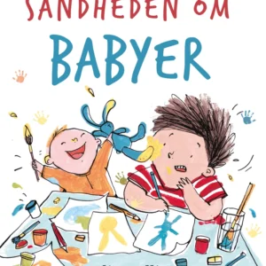 Sandheden om babyer