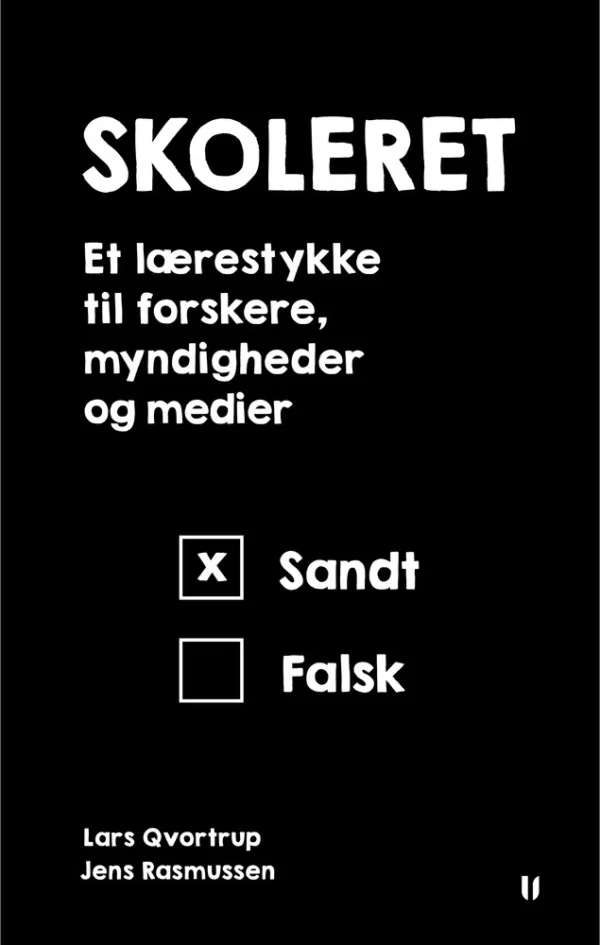 Skoleret  -  et lærestykke til forskere, myndigheder og medier