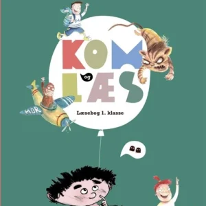 Kom og læs. Læsebog 1. klasse