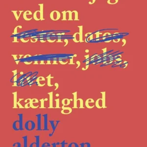 Alt hvad jeg ved om kærlighed