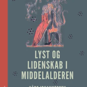 Lyst og lidenskab i middelalderen