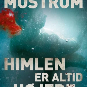 Himlen er altid højere