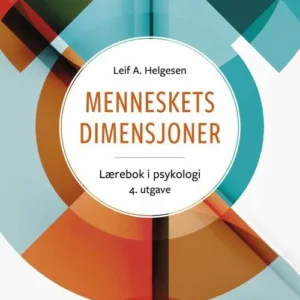 Menneskets dimensjoner : lærebok i psykologi