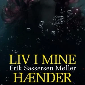 Liv i mine hænder