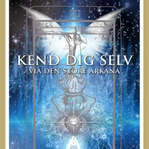 Kend dig Selv via Den store Arkana