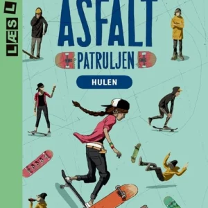Asfaltpatruljen. Hulen