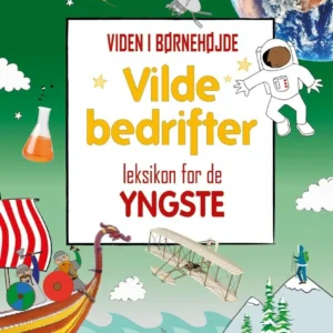 Vilde bedrifter - leksikon for de yngste