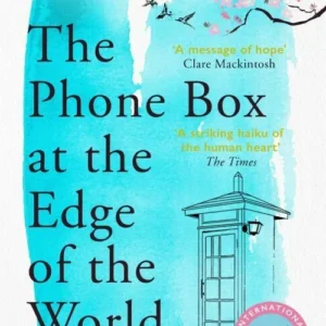 The Phone Box at the Edge of the World