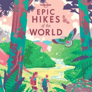 Epic Hikes of the World