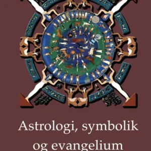 Astrologi, symbolik og evangelium