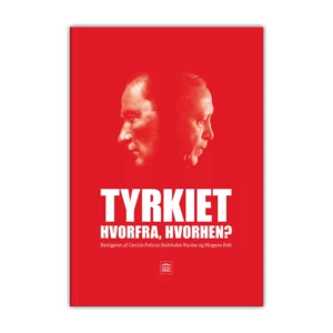 Tyrkiet Hvorfra hvorhen?