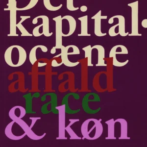 Det kapitalocæne affald, race & køn