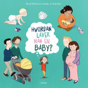 Hvordan laver man en baby?