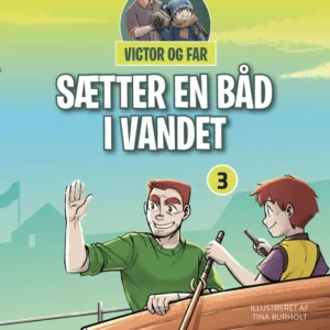 Victor og far sætter en båd i vandet