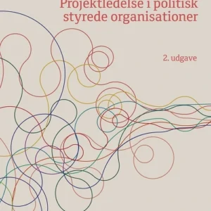 Projektledelse i politisk styrede organisationer