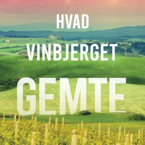 Hvad vinbjerget gemte