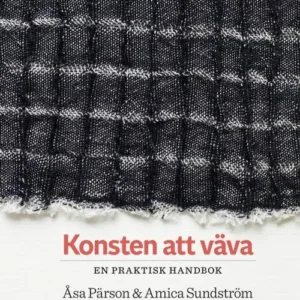 Konsten att väva : en praktisk handbok