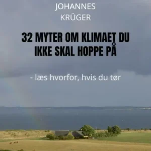 32 Myter om klimaet du ikke skal hoppe på