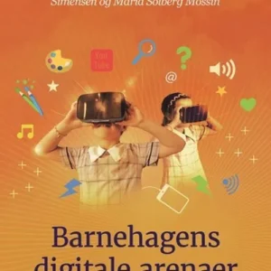 Barnehagens digitale arenaer