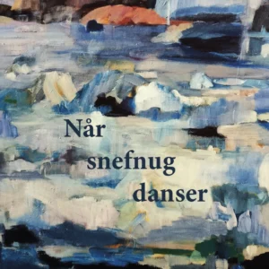 Når snefnug danser