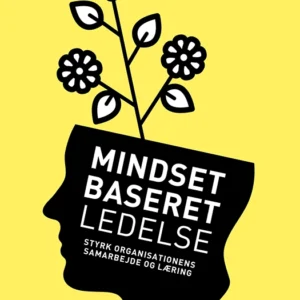 Mindsetbaseret ledelse