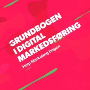Grundbogen i digital Markedsføring - Help Marketing Bogen