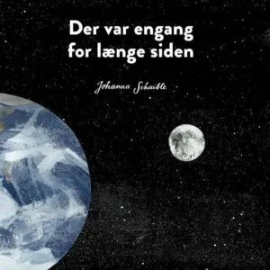 Der var engang for længe siden