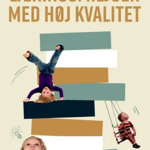 Læringsmiljøer med høj kvalitet