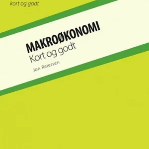 Makroøkonomi : kort og godt