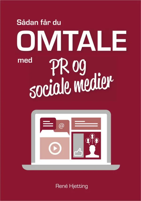 Sådan får du omtale med PR og sociale medier